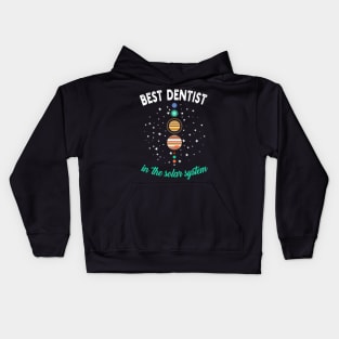 Best dentist in the Solar System Kids Hoodie